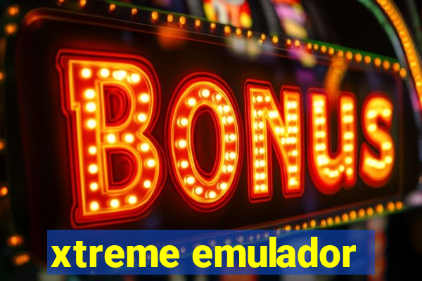 xtreme emulador